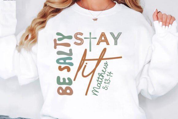 Be Salty Stay Lit SVG: Christian Graphics for T-Shirt Designs