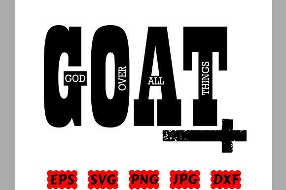 GOAT: God Over All Things PNG, Christian