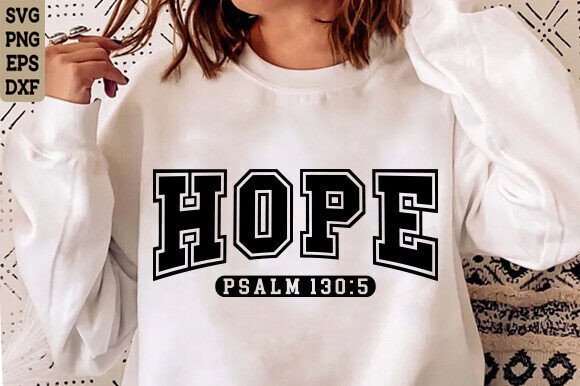 Hope Psalm 130 5 SVG Graphics for T-Shirt Designs