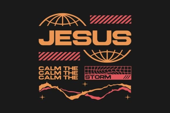 Jesus Calm the Storm Quotes Graphics & T-Shirt Designs