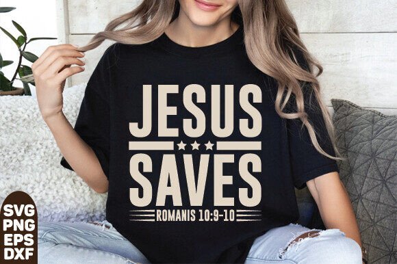 Jesus Saves SVG Graphics for T-Shirt Designs
