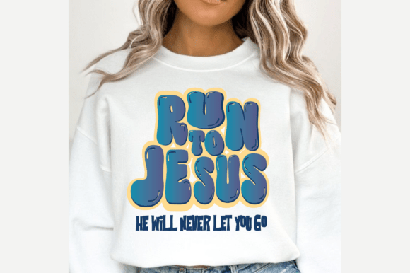 Run to God Christian Graphics for T-Shirt Designs