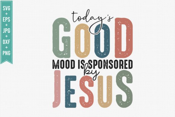TODAY GOOD MOOD Graphics: T-Shirt Designs & Brand Assets